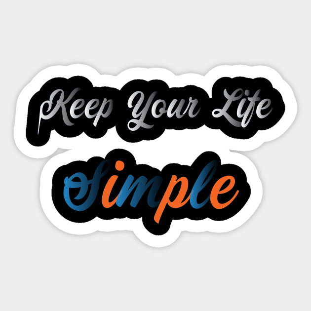Keep Your Life Simple Sticker by Subway